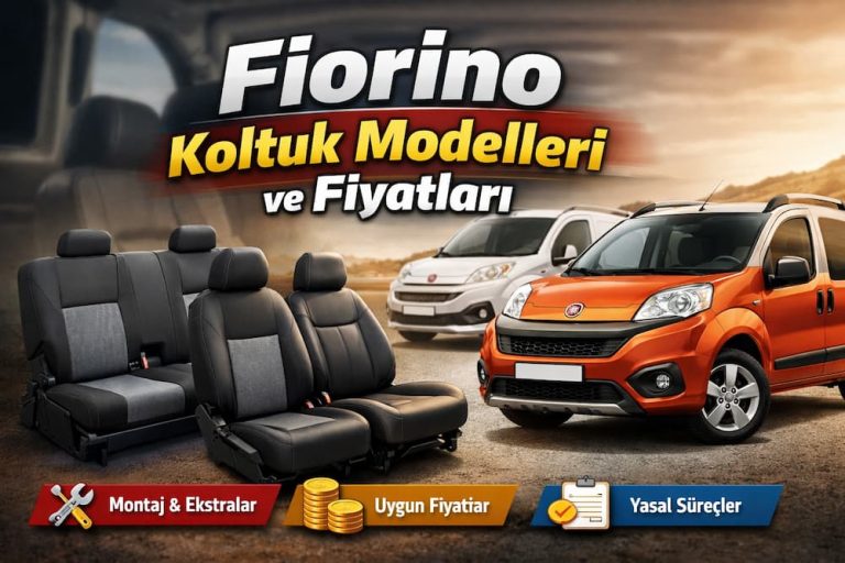 Fiorino Koltuk Modelleri ve Fiyatları