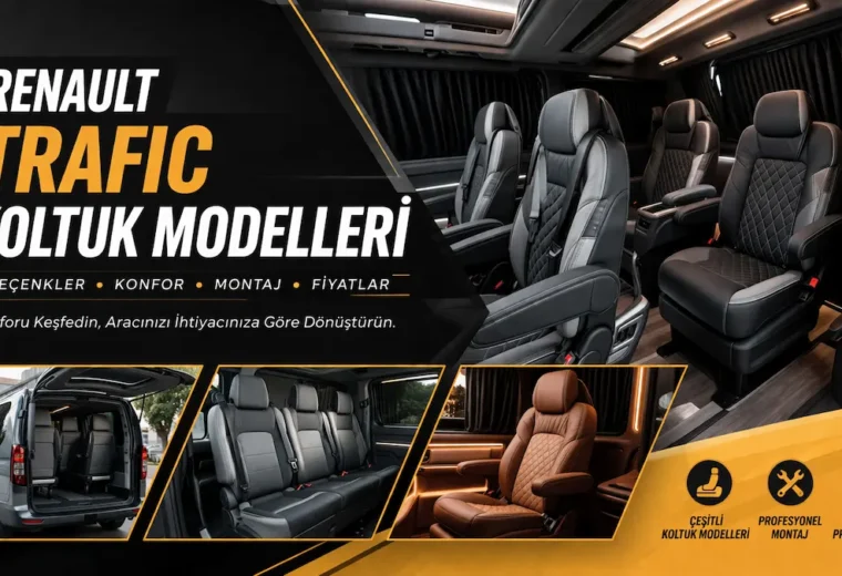 Renault Trafic Koltuk Modelleri